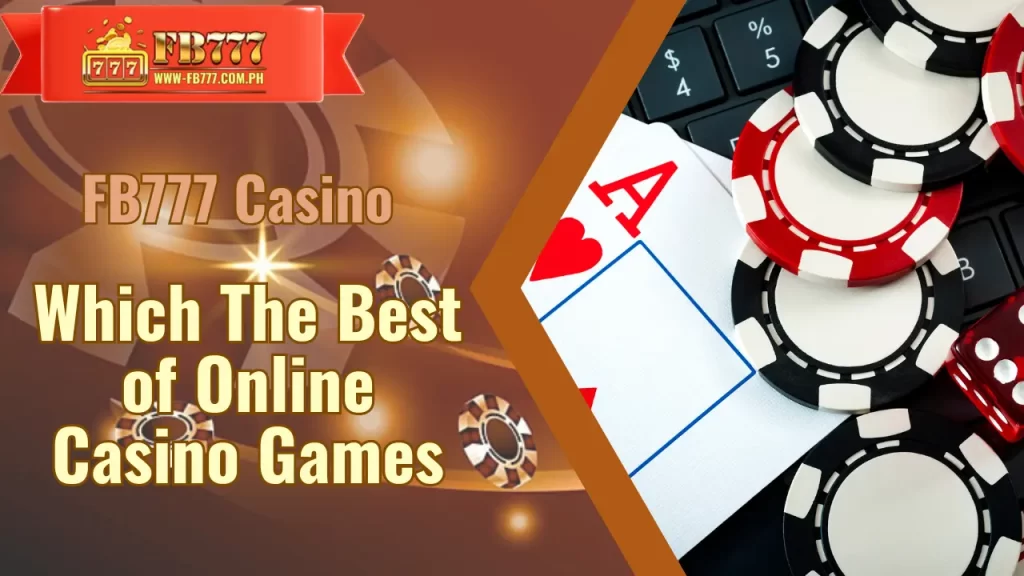 The Best of Online Casino Games: Must-Try Titles in the Philippines