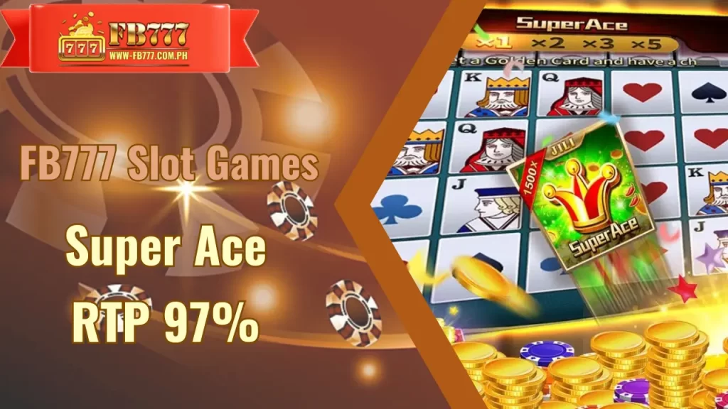 Super Ace Slot by Jili Game: RTP 97% and Expanding Wilds Action
