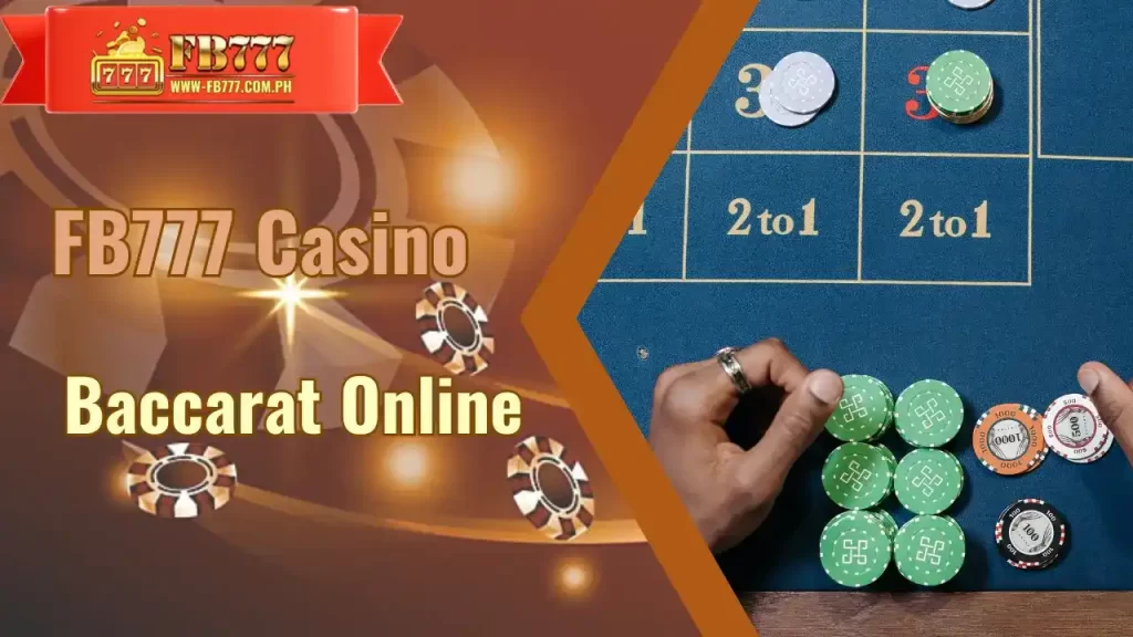 Your Guide to Winning Online Baccarat with FB777