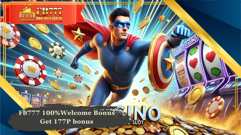 Join Fb777: Get 100% More + ₱177 on Your First Deposit