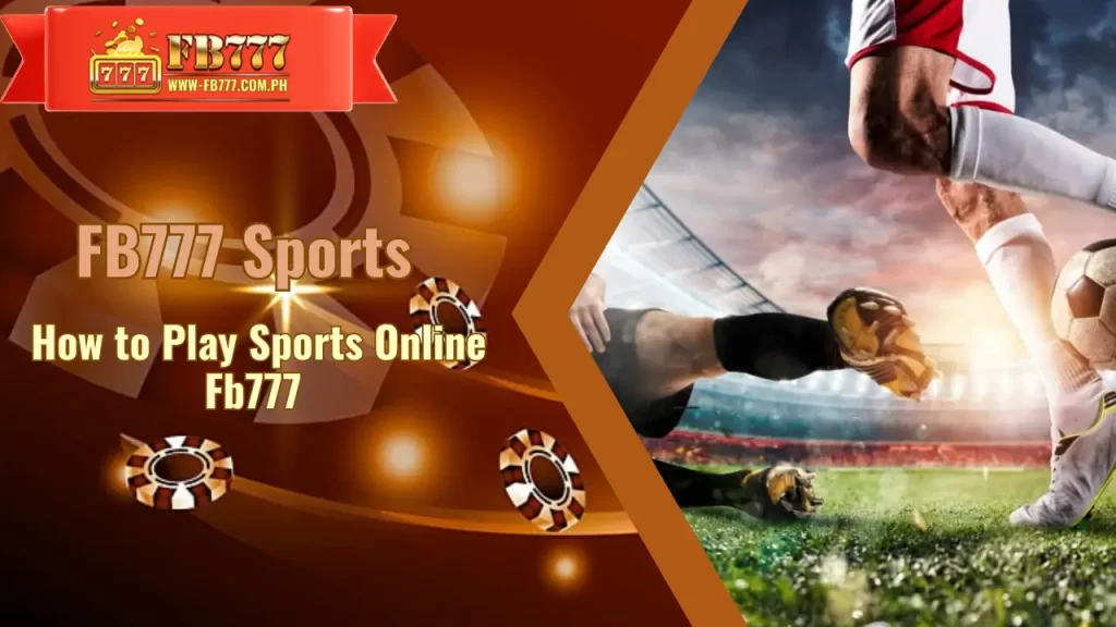 How to Play Sports Online Fb777 (1)